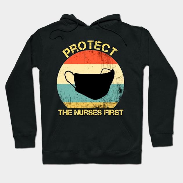Protect The Nurses First Hoodie by Mima_SY